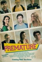 Lise Macerası – Premature Türkçe Dublaj 720p HD izle