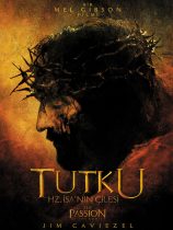 Tutku: Hz. İsa’nın Çilesi 720p Türkçe Dublaj izle